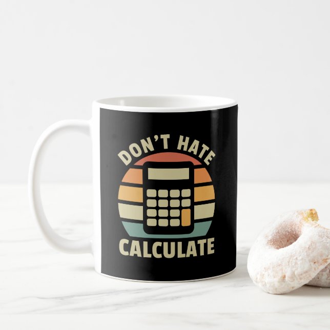 Ne pas haïr Calculer Rétro Calculateur Café Mug (Avec donut)