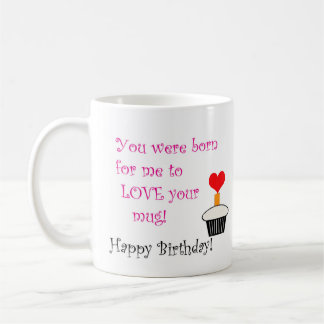 Né pour aimer votre Mug !