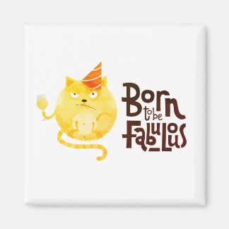 Né pour être un aimant fabuleux