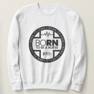 Né Pour Être Une Infirmière Sweatshirt De Couleur