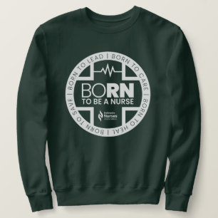 Né Pour Être Une Infirmière Sweatshirt De Couleur