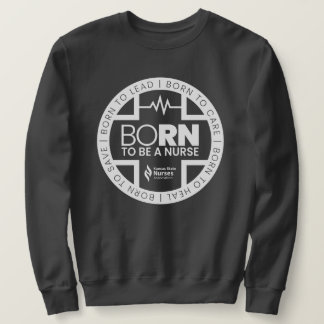 Né Pour Être Une Infirmière Sweatshirt De Couleur 