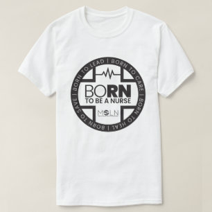 Né Pour Être Une Infirmière T-Shirt De Couleur Cla