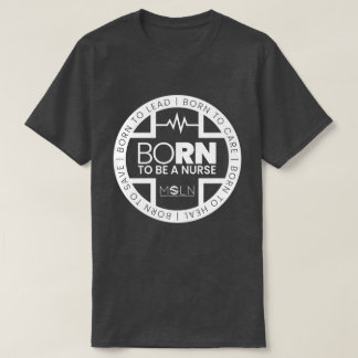 Né Pour Être Une Infirmière T-Shirt De Couleur Som