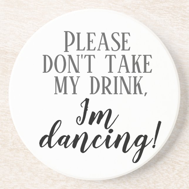 Ne prends pas mon verre, je danse dessous de verre (Devant)