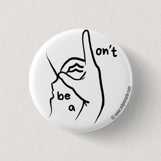 "Ne sois pas un D**k" dans ASL | Badge (Devant)
