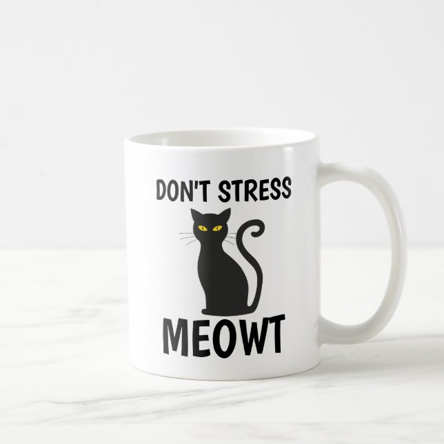 NE STRESS PAS MEOWT CAFÉ MUGS (Droite)