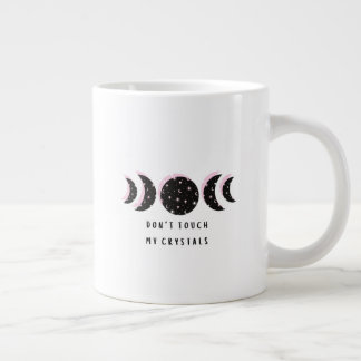 Ne touche pas mes cristaux Grosse Mug