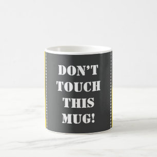 "NE TOUCHEZ PAS CETTE TASSE !" + Régions jaunes
