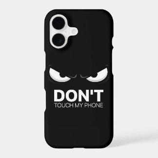 NE TOUCHEZ PAS MON TÉLÉPHONE