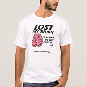 Ne trouvez pas le cerveau drôle T-shirt