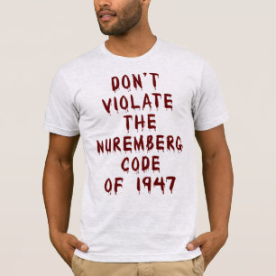 Ne violez pas le T-shirt de Nuremberg Code Hallowe