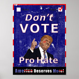 Ne votez pas pour la campagne de haine Poster
