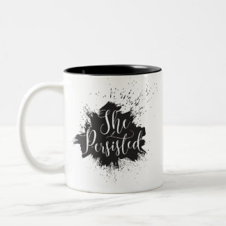 Néanmoins… Elle a persisté tasse