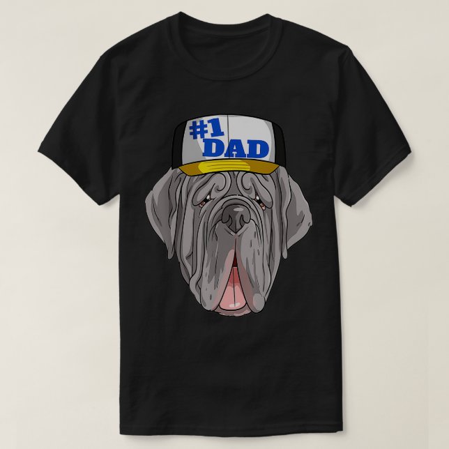 Neapolitan Mastiff #1 Dad Father's Day  T-Shirt (Design Front)