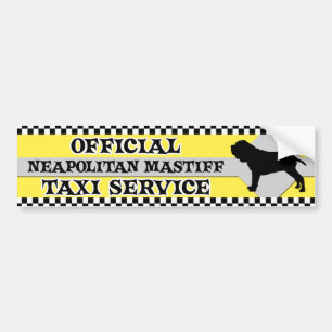 Neapolitan Mastiff Taxi Service Bumper Sticker