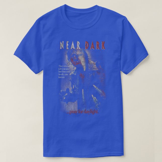 Near Dark3 T-Shirt (Design Front)