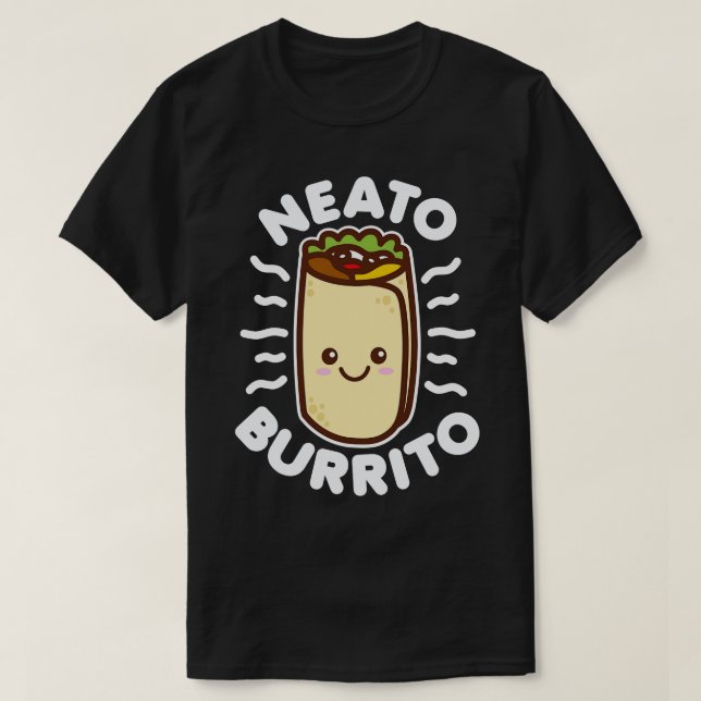 Neato Burrito T-Shirt (Design Front)