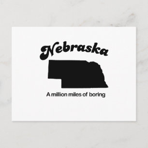 Nebraska Motto - A million miles of boring Postcard