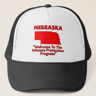 Nebraska - Witness Protection Program Trucker Hat