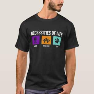 Necessities of life wine shelter cat T-Shirt
