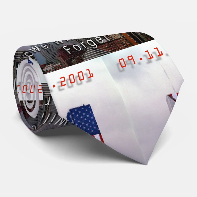 Neck Tie 9-11 We Will Never Forget (Rolled)