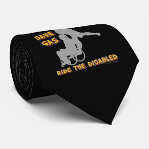 Neck Tie - Save Gas, Ride The Disabled