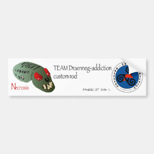 necrosis1, necrosis2, draenneg, powered by Sash… Bumper Sticker