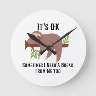 Need a Break Round Clock
