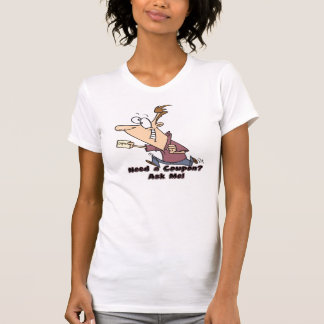 Need a Coupon T-Shirt