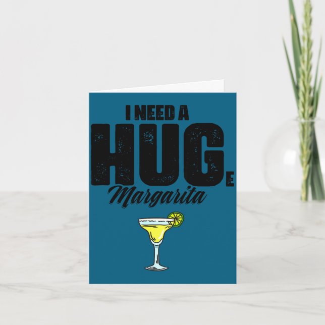 Need a huge margarita cinco de mayo drinking card (Front)