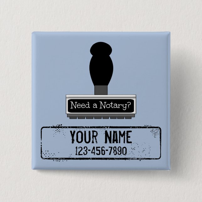 Need a Notary Rubber Stamp Customized Name Phone 2 Inch Square Button (Front)