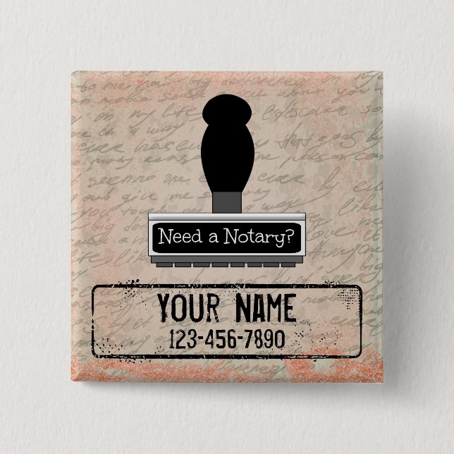 Need a Notary Rubber Stamp Customized Name Phone 2 Inch Square Button (Front)