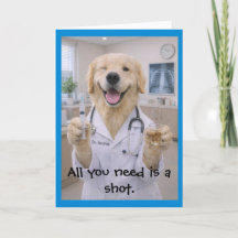 Need a Shot Get Well Card T-1