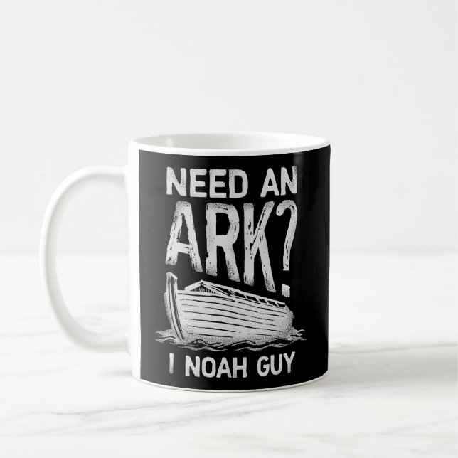 Need An Ark I Noah Guy Christian Pun Humour Coffee Mug (Left)
