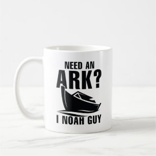 Need An Ark I Noah Guy Coffee Mug