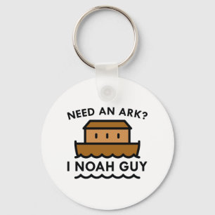Need An Ark? I Noah Guy. Keychain
