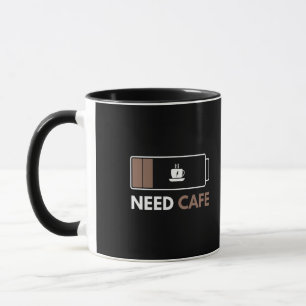 Need Cafe Funny Low Battery Coffee Mug