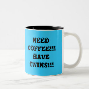 NEED COFFEE!!!  HAVE TWINS!!! Two-Tone COFFEE MUG