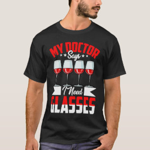 Need Glasses Doctor Medical School Students Doctor T-Shirt