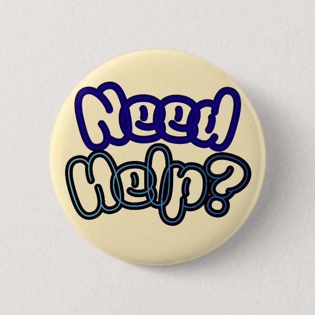 Need Help? 2 Inch Round Button (Front)
