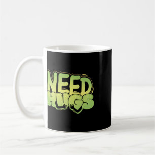 Need Hugs – Cute Comfort Design For D Days  Coffee Mug