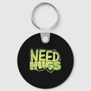 Need Hugs – Cute Comfort Design For D Days Keychain