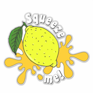 Need Hugs Squeeze Me Fun Lemon Fruit Quote