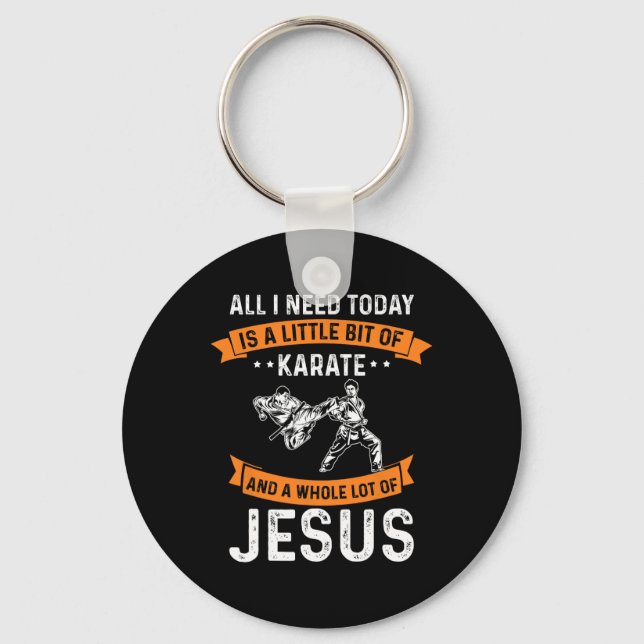 Need Karate Jesus Christian God Love Sports Fighti Keychain (Front)