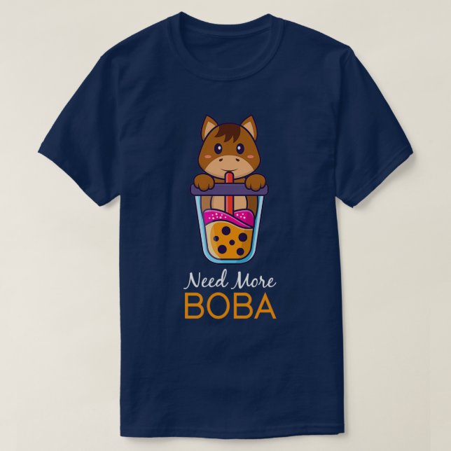 Need more boba Cute horse enjoying Bubble Tea T-Shirt (Design Front)