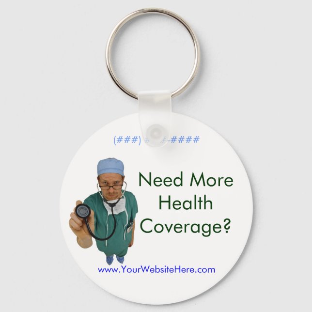 Need More Health Coverage? Keychain (Front)