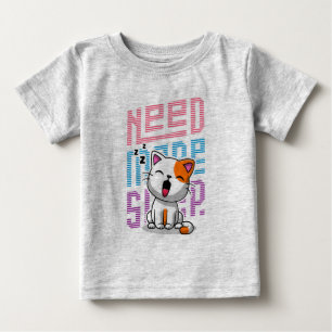 Need more Sleep Funny Cat cute yawn expression Baby T-Shirt