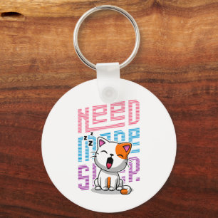 Need more Sleep   Funny Cat cute yawn expression Keychain