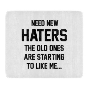 Need New Haters Cutting Board